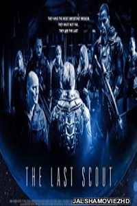 The Last Scout (2017) Hindi Dubbed