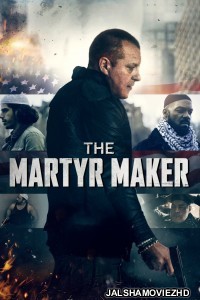 The Martyr Maker (2019) Hindi Dubbed
