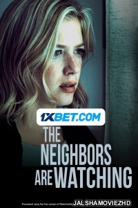 The Neighbors Are Watching (2023) Bengali Dubbed Movie