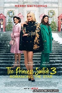 The Princess Switch 3 Romancing the Star (2021) English Movie