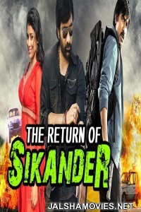 The Return of Sikander (2018) South Indian Hindi Dubbed Movie