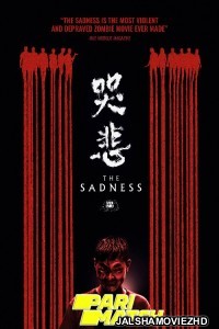 The Sadness (2021) Hollywood Bengali Dubbed