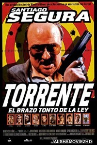 Torrente the Stupid Arm of the Law (1998) Hindi Dubbed