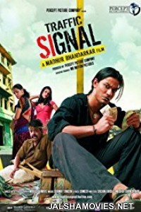 Traffic Signal (2007) Hindi Movie