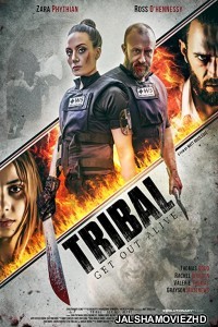 Tribal Get Out Alive (2020) Hindi Dubbed
