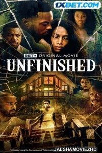 Unfinished (2022) Bengali Dubbed Movie