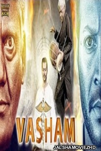Vasham (2018) South Indian Hindi Dubbed Movie