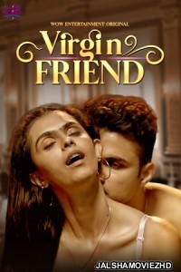 Virgin Friend (2023) WOWEntertainment Original