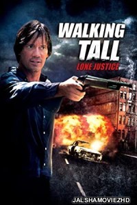 Walking Tall Lone Justice (2007) Hindi Dubbed