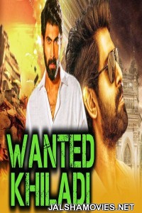 Wanted Khiladi (2018) South Indian Hindi Dubbed Movie