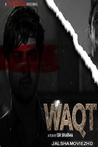 Waqt (2021) FilmyBOX Original