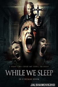 While We Sleep (2021) English Movie