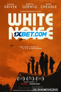 White Noise (2022) Hollywood Bengali Dubbed