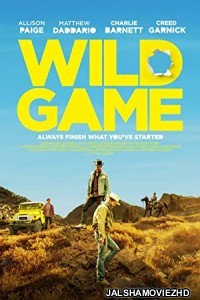 Wild Game (2021) Hindi Dubbed