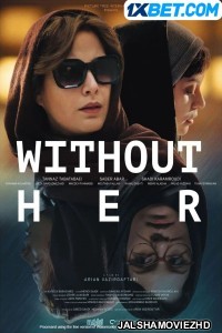 Without Her (2022) Bengali Dubbed Movie
