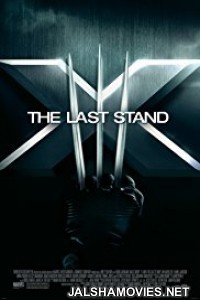 X-Men 3 The Last Stand (2009) Dual Audio Hindi Dubbed