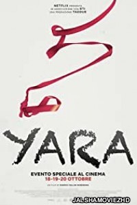 Yara (2021) Hindi Dubbed